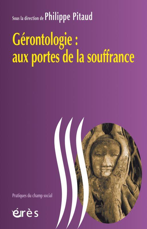 GERONTOLOGIE AUX PORTES DE LA SOUFFRANCE