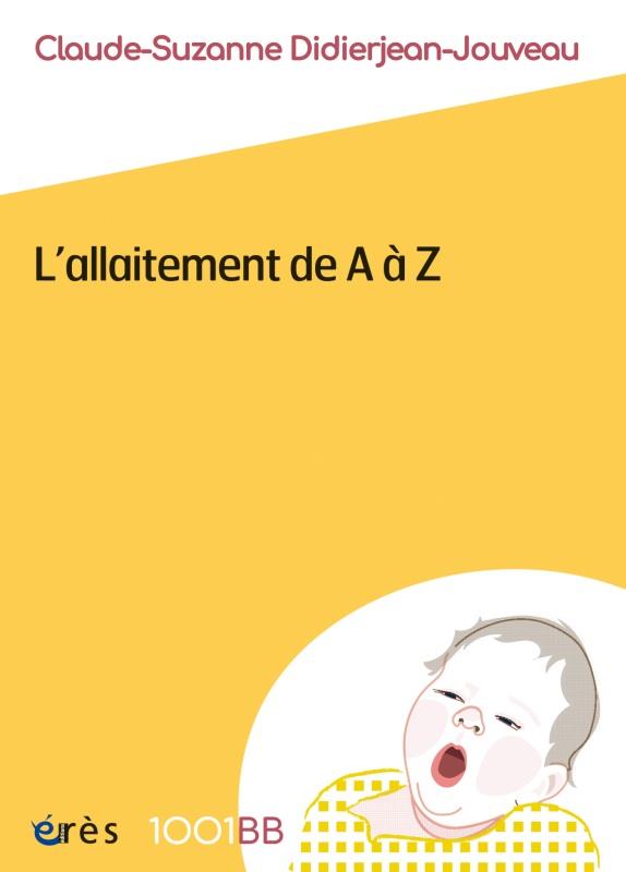 1001 BB 160 - L'ALLAITEMENT DE A A Z