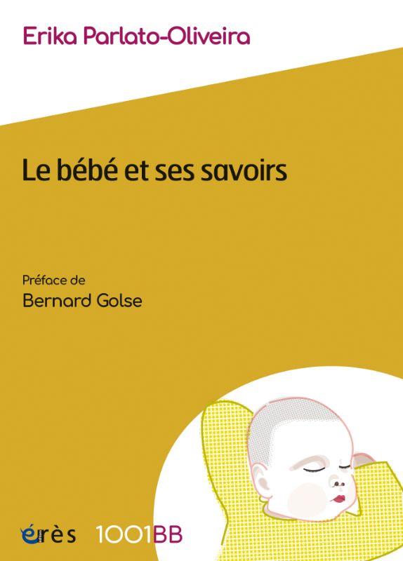 1001BB 182 - LE BEBE ET SES SAVOIRS