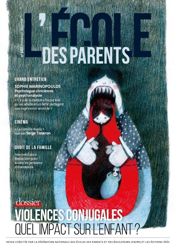 EPE 647 - VIOLENCES CONJUGALES : QUEL IMPACT SUR L'ENFANT ?