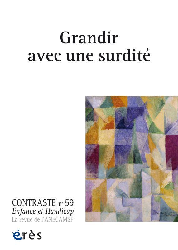 CONTRASTE 59 - GRANDIR AVEC UNE SURDITE