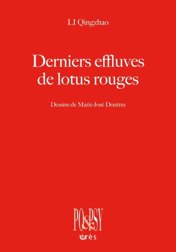 DERNIERS EFFLUVES DE LOTUS ROUGES