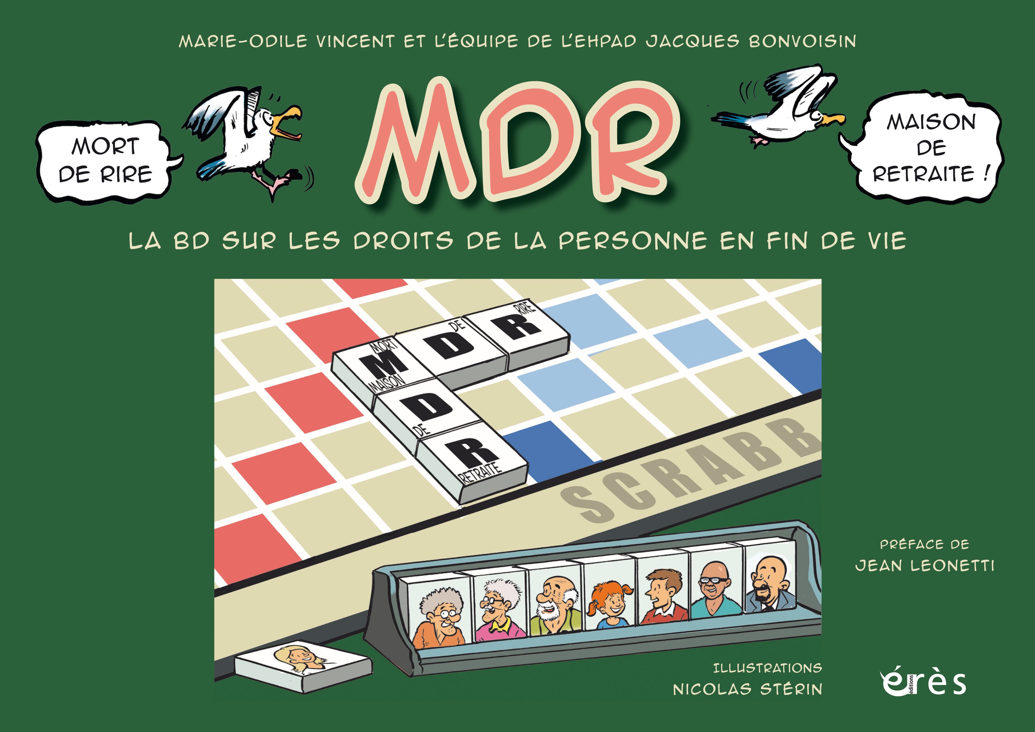 MDR, MORT DE RIRE - MAISON DE RETRAITE - UNE BD SUR LES DROITS DE LA PERSONNE EN FIN DE VIE