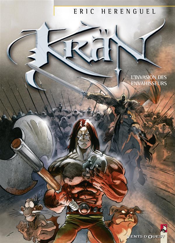 KRAN LE BARBARE - TOME 05 - L'INVASION DES ENVAHISSEURS