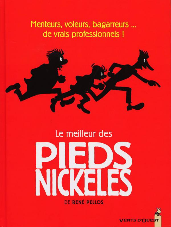 LE MEILLEUR DES PIEDS NICKELES - TOME 01