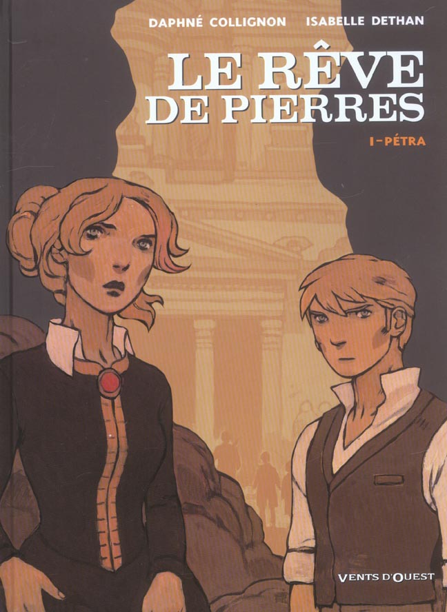 LE REVE DE PIERRES - TOME 01 - PETRA
