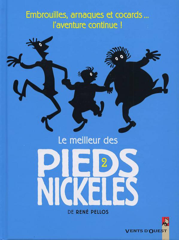 LE MEILLEUR DES PIEDS NICKELES - TOME 02