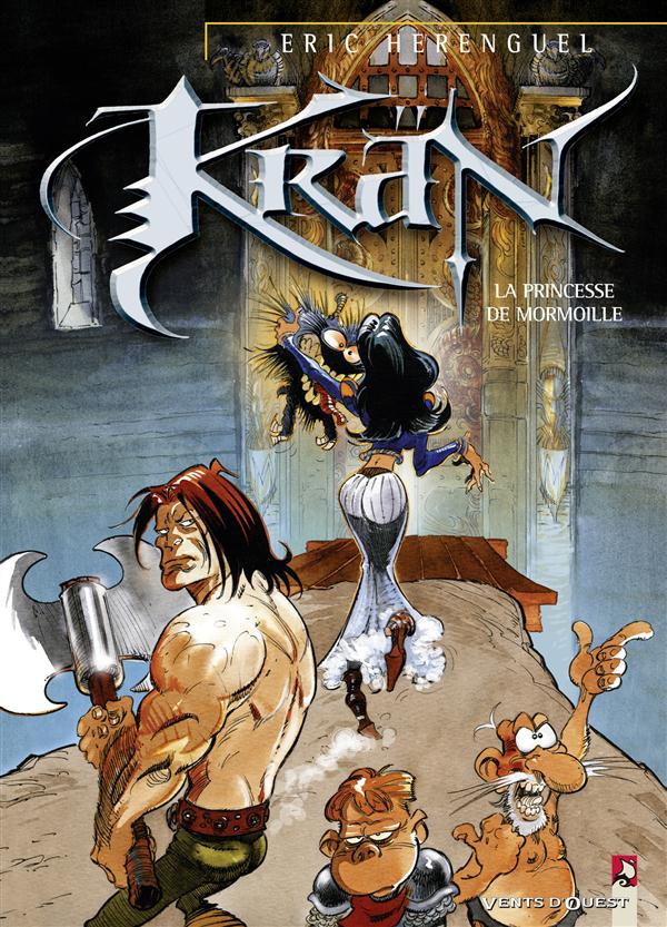 KRAN LE BARBARE - TOME 07 - LA PRINCESSE DE MORMOILLE