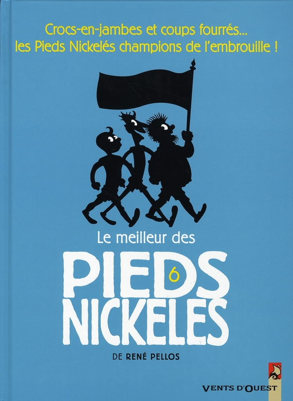 LE MEILLEUR DES PIEDS NICKELES - TOME 06