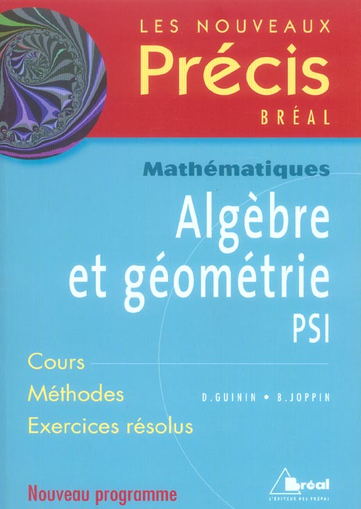 PRECIS ALGEBRE ET GEOMETRIE PSI
