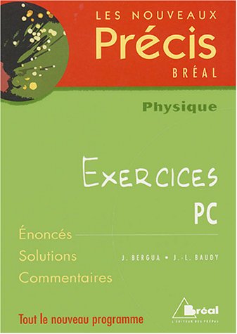 NOUVEAUX PRECIS EXERCICES PHYSIQUE PC