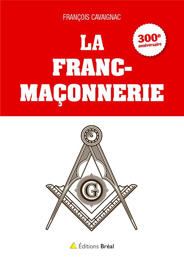 LA FRANC-MACONNERIE