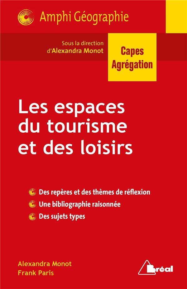 LES ESPACES DU TOURISME ET DES LOISIRS