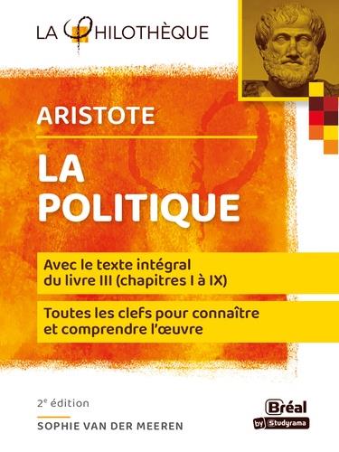 LA POLITIQUE D'ARISTOTE AVEC LE TEXTE DU LIVREE III (CHAPITRES I A IX) 3 - 2E EDITION