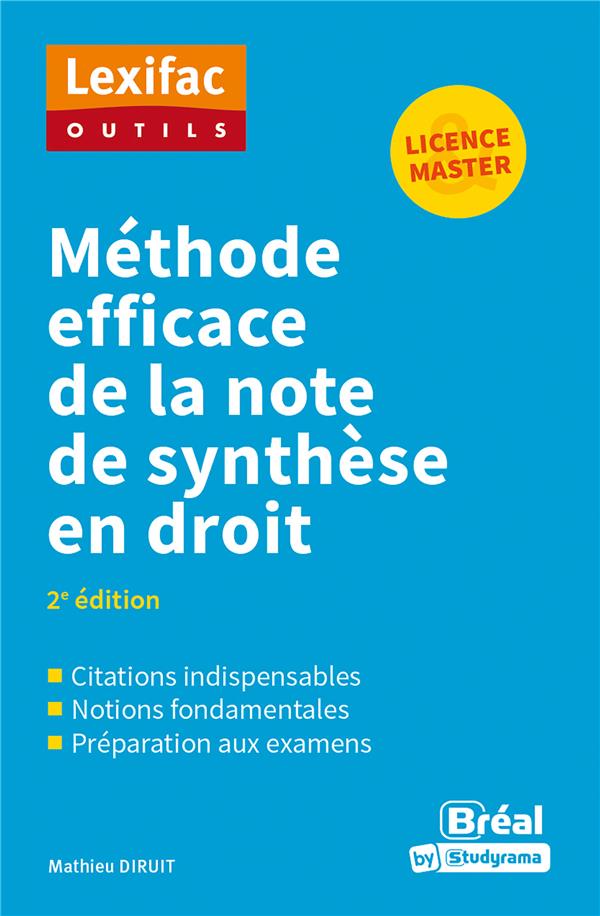 METHODE EFFICACE DE LA NOTE DE SYNTHESE EN DROIT - 2E EDITION