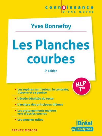 LES PLANCHES COURBES - YVES BONNEFOY