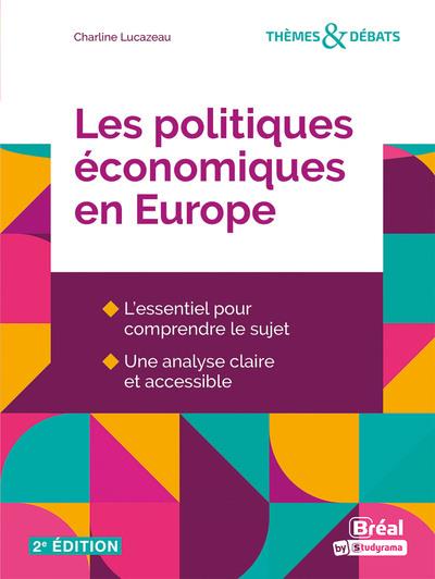 LES POLITIQUES ECONOMIQUES EN EUROPE