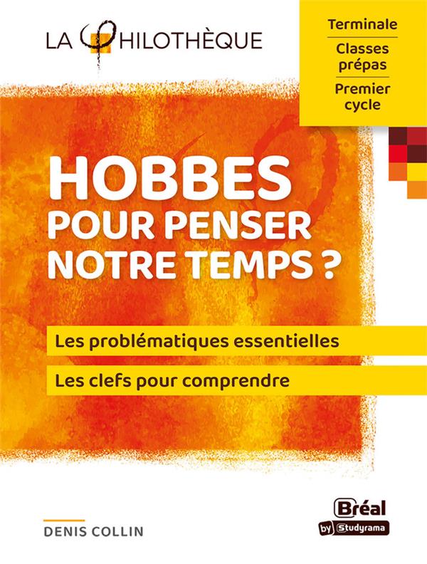 HOBBES POUR PENSER NOTRE TEMPS ?
