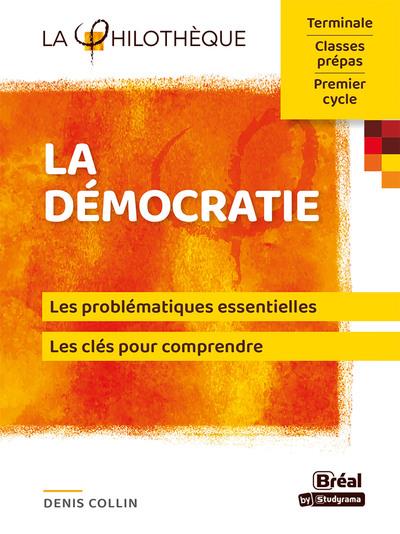 LA PHILOTHEQUE - LA DEMOCRATIE