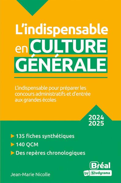L'INDISPENSABLE EN PREPAS - L'INDISPENSABLE EN CULTURE GENERALE - 2024-2025