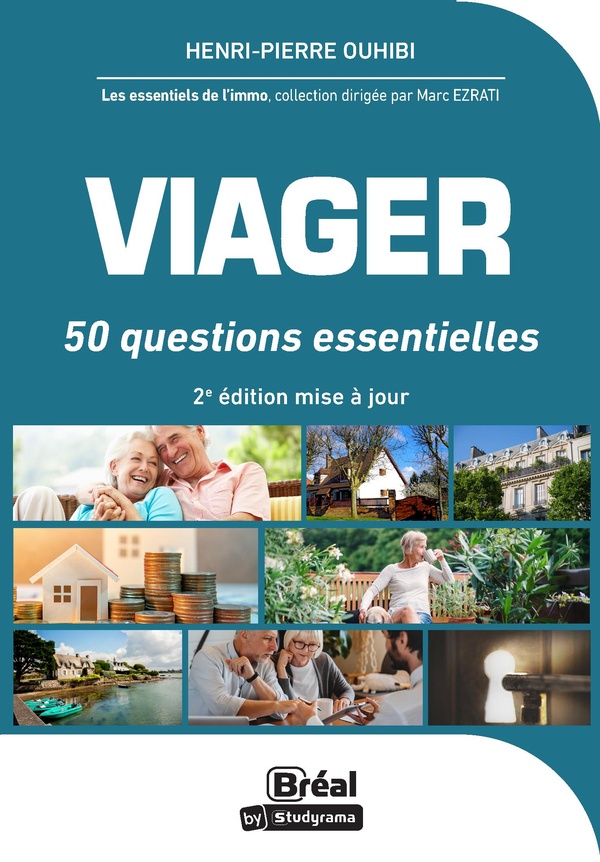 LES ESSENTIELS DE L'IMMO - VIAGER - 50 QUESTIONS ESSENTIELLES