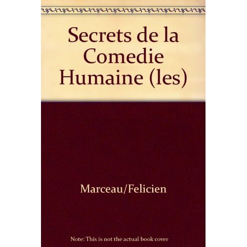 LES SECRETS DE LA COMEDIE HUMAINE - LA PETITE BETE