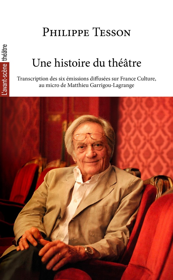 UNE HISTOIRE DU THEATRE