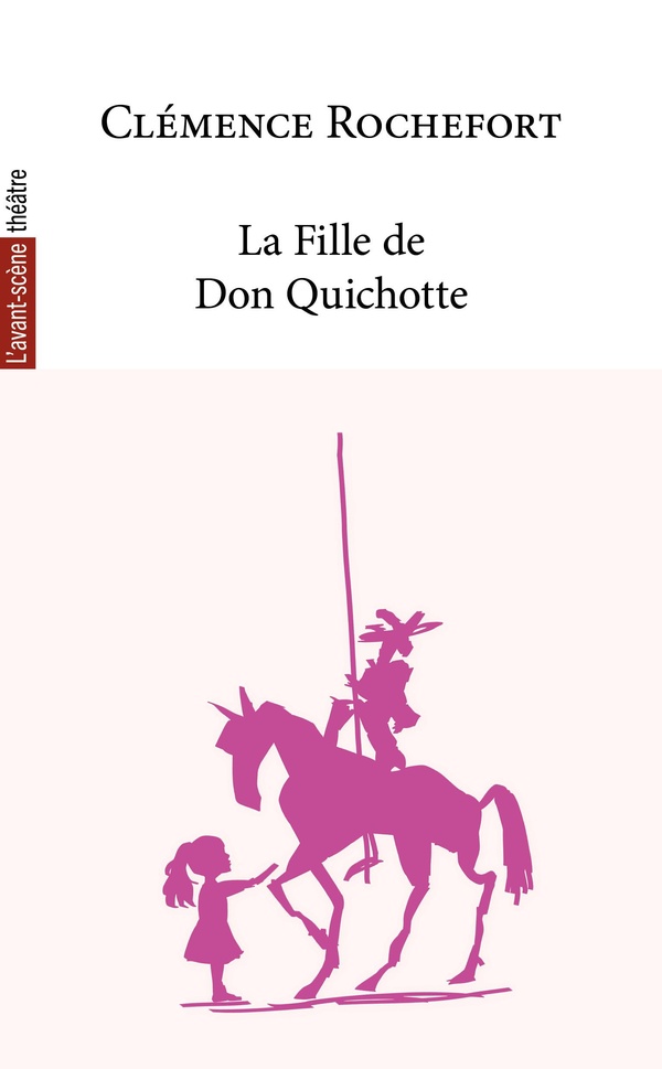 LA FILLE DE DON QUICHOTTE