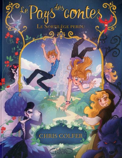 LE PAYS DES CONTES T01 LE SORTILEGE PERDU