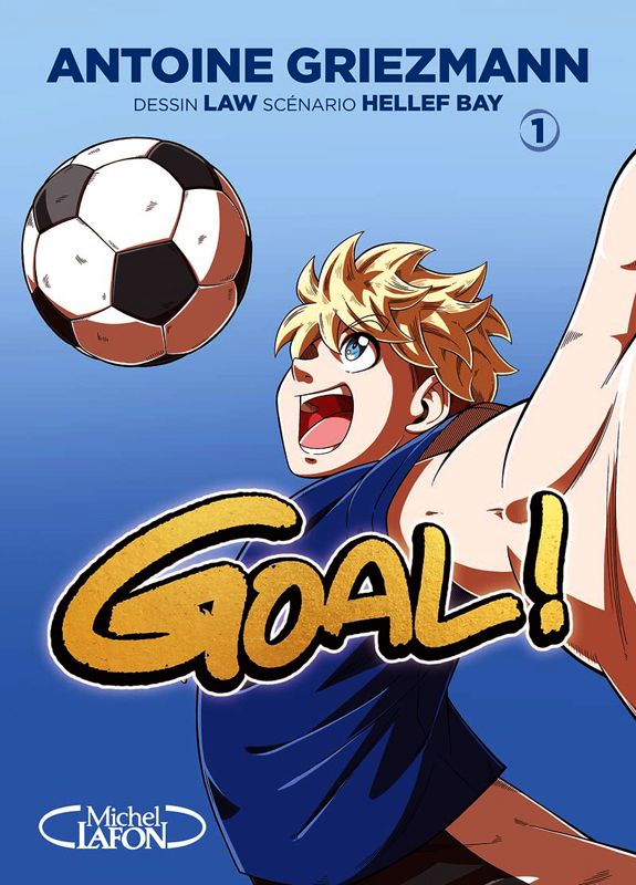 GOAL ! - TOME 1 EDITION COUPE DU MONDE