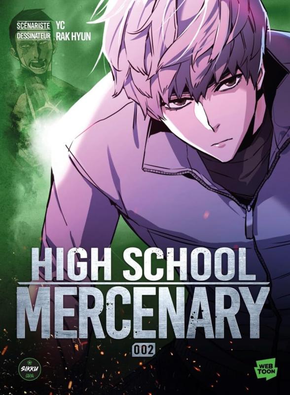 HIGH SCHOOL MERCENARY - TOME 2