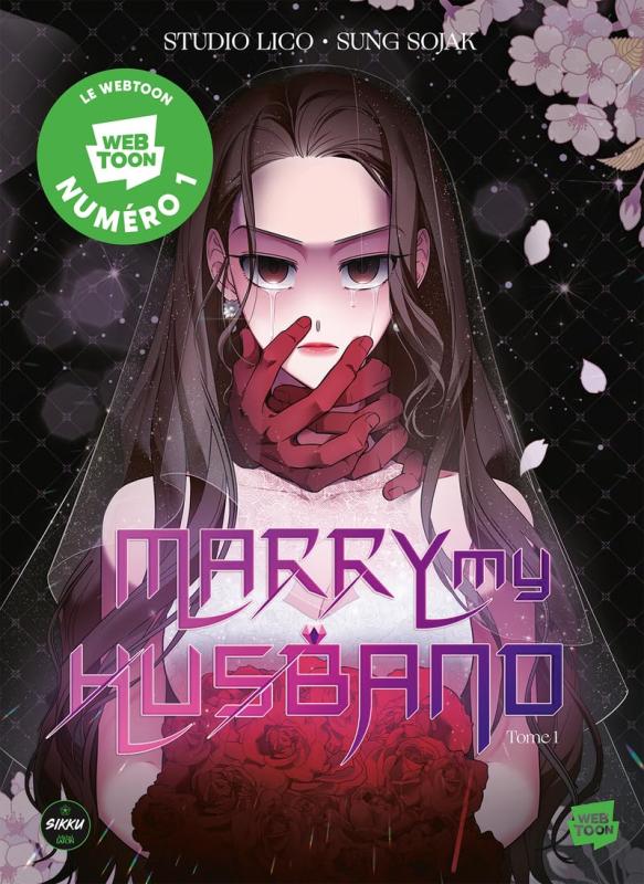 MARRY MY HUSBAND - TOME 1