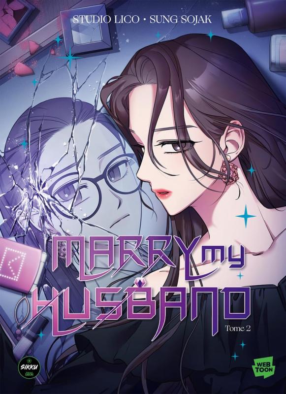 MARRY MY HUSBAND - TOME 2