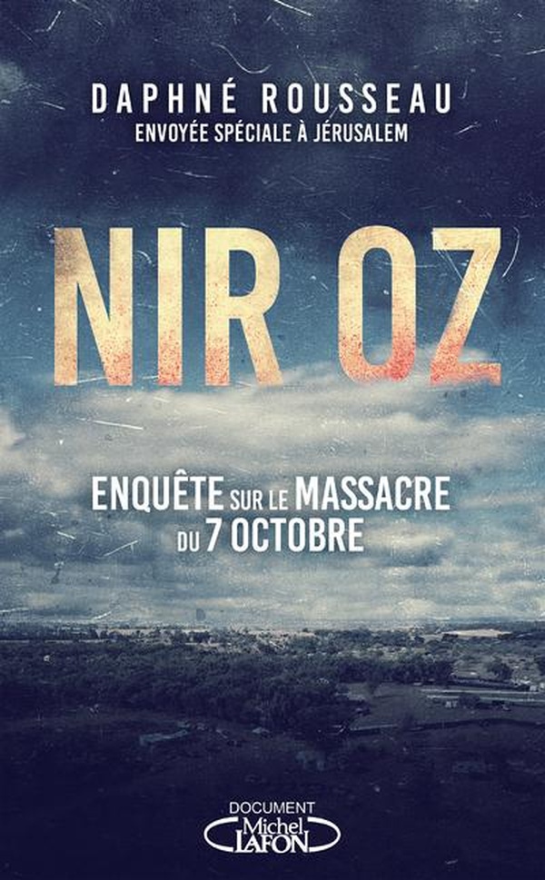 NIR OZ - ENQUETE SUR LE MASSACRE DU 7 OCTOBRE