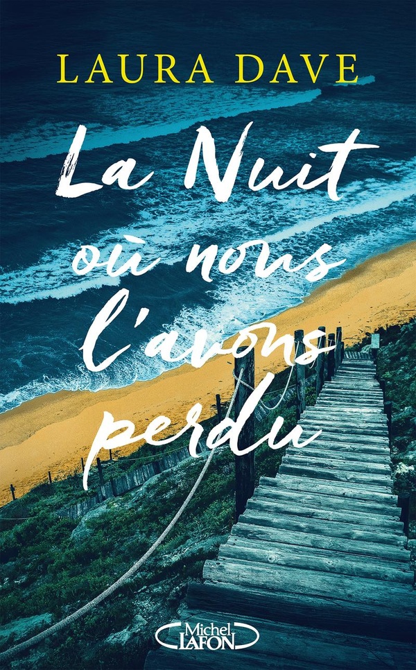 LA NUIT OU NOUS L'AVONS PERDU