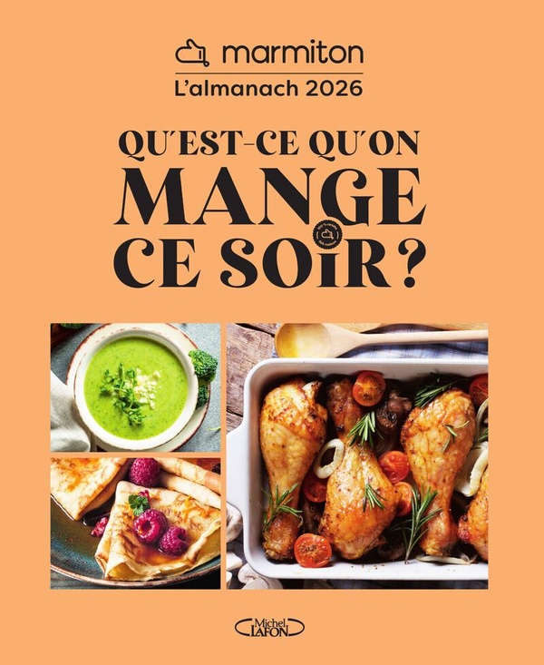 ALMANACH MARMITON 2026 - QU'EST-CE QU'ON MANGE CE SOIR ?