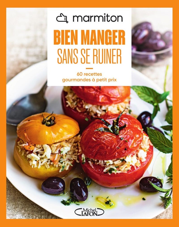 MARMITON - BIEN MANGER SANS SE RUINER - NOUVELLE EDITION