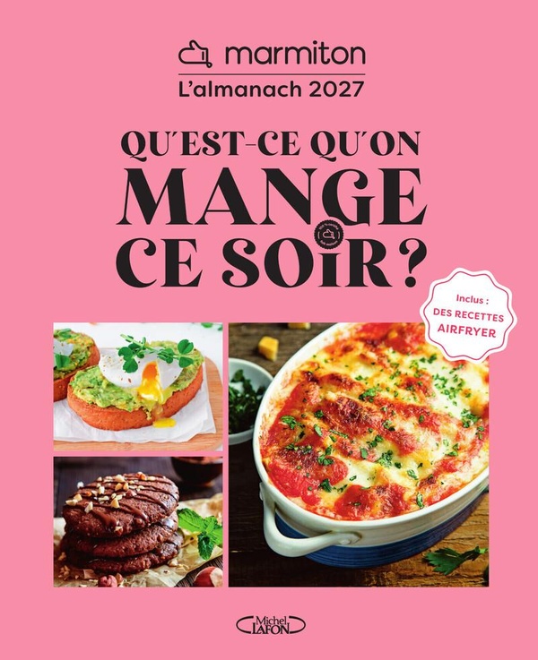 L'ALMANACH MARMITON 2027 - QU'EST-CE QU'ON MANGE CE SOIR ?