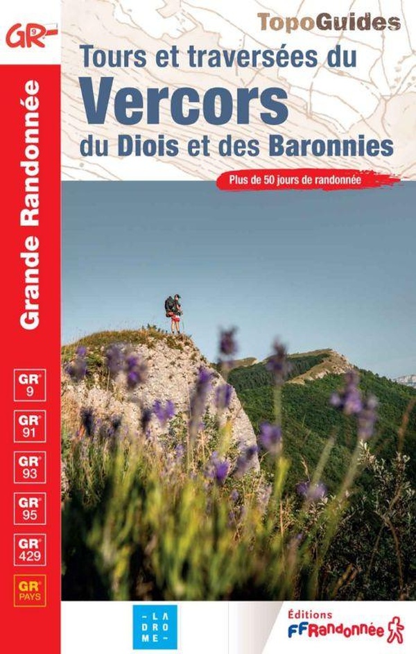 TOURS ET TRAVERSEES DU VERCORS DU DIOIS ET DES BARONNIES