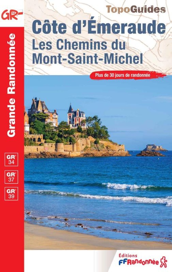 COTE D'EMERAUDE : LES CHEMINS DU MONT-SAINT-MICHEL