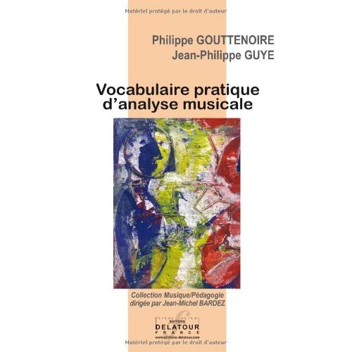 VOCABULAIRE PRATIQUE D'ANALYSE MUSICALE - NOUVELLE EDITION REVUE ET AUGMENTEE
