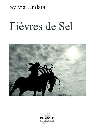 FIEVRES DE SEL
