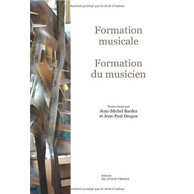 FORMATION MUSICALE - FORMATION DU MUSICIEN