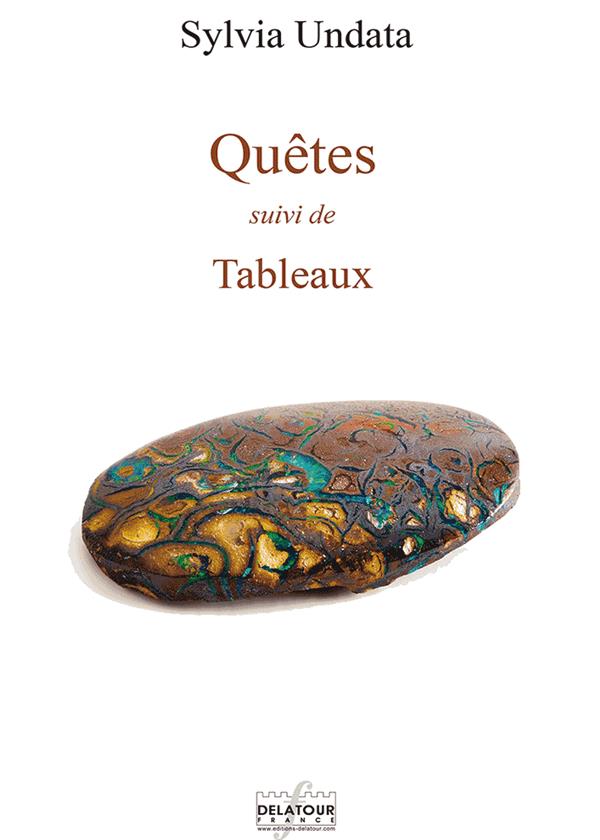 QUETES SUIVI DE TABLEAUX