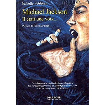 MICHAEL JACKSON, IL  TAIT UNE VOIX
