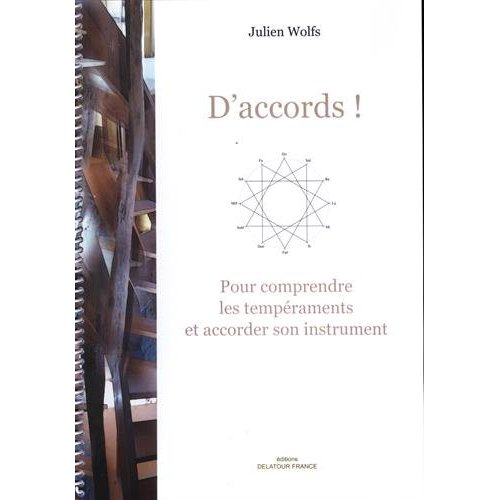 D'ACCORDS POUR COMPRENDRE LES TEMPERAMENTS ET ACCORDER SON INSTRUMENT