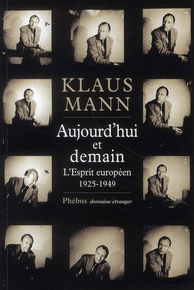 AUJOURD HUI ET DEMAIN L ESPRIT EUROPEEN 1925 1949