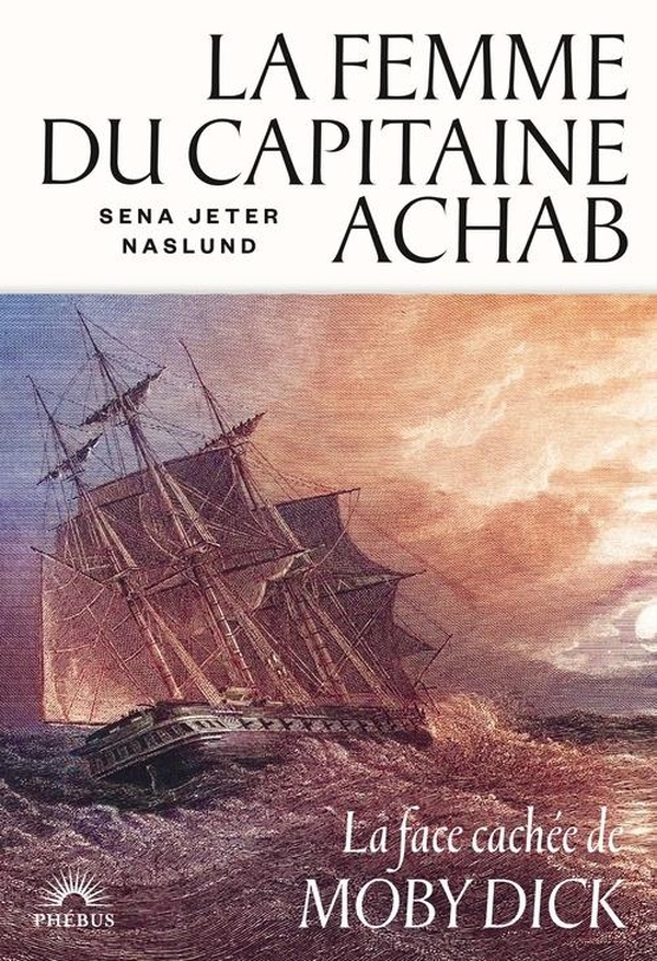 LA FEMME DU CAPITAINE ACHAB