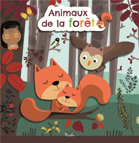 ANIMAUX DE LA  FORET