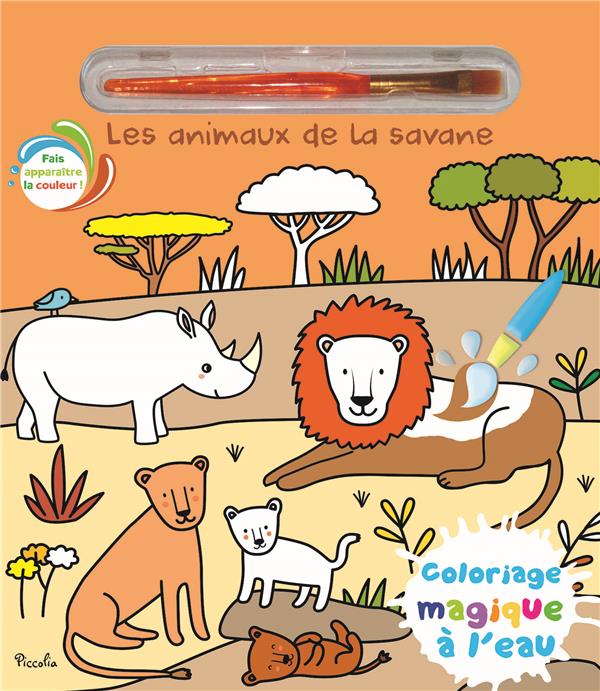 LES ANIMAUX DE LA SAVANE - COLORIAGE MAGIQUE A L'EAU